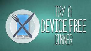 Device-Free Dinner